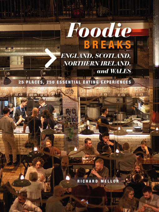 Title details for Foodie Breaks by Richard Mellor - Available